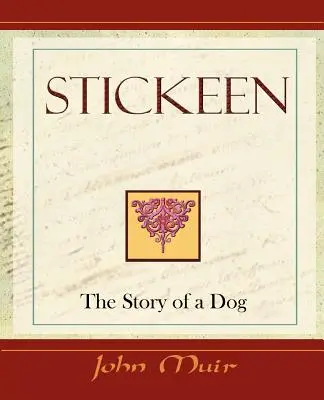 Stickeen - L'histoire d'un chien (1909) - Stickeen - The Story of a Dog (1909)