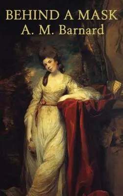 Derrière un masque -Or- Le pouvoir d'une femme - Behind a Mask -Or- A Woman's Power