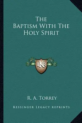 Le baptême du Saint-Esprit - The Baptism With The Holy Spirit