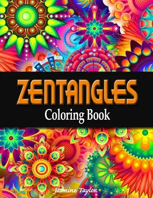 Livre de coloriage Zentangles - Zentangles Coloring Book