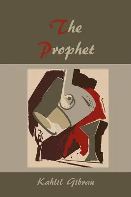 Le Prophète - The Prophet