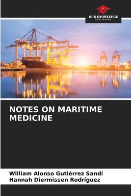 Notes sur la médecine maritime - Notes on Maritime Medicine