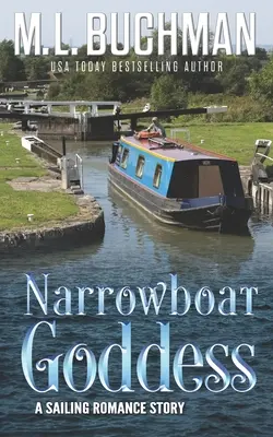 Narrowboat Goddess : une histoire d'amour à la voile - Narrowboat Goddess: a sailing romance story