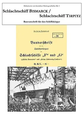 Schlachtschiff Bismarck / Schlachtschiff Tirpitz : Projet de construction pour l'entrepôt de stockage de marchandises - Schlachtschiff Bismarck / Schlachtschiff Tirpitz: Bauvorschrift fr den Schiffskrper