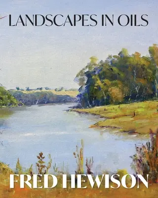 Paysages à l'huile - Landscapes in Oils