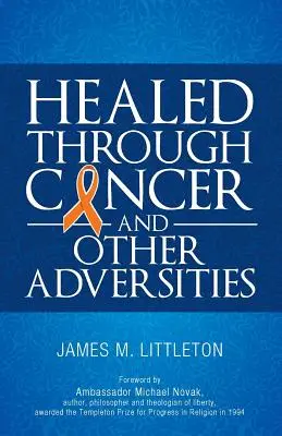 Guérir du cancer - Healed Through Cancer