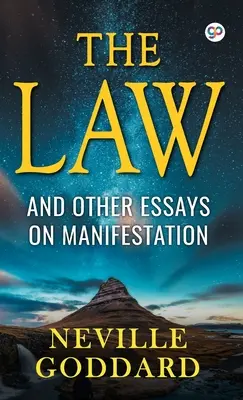 La loi et autres essais sur la manifestation - The Law and Other Essays on Manifestation