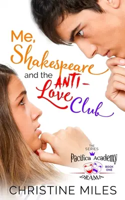 Moi, Shakespeare et le club anti-amour - Me, Shakespeare and the Anti-Love Club