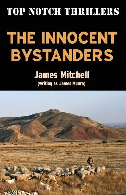 Les spectateurs innocents - The Innocent Bystanders