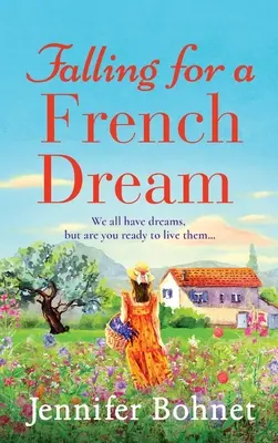 Tomber amoureux d'un rêve français - Falling for a French Dream