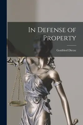 Pour la défense de la propriété - In Defense of Property
