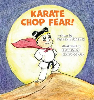 Karaté Chop Fear ! - Karate Chop Fear!