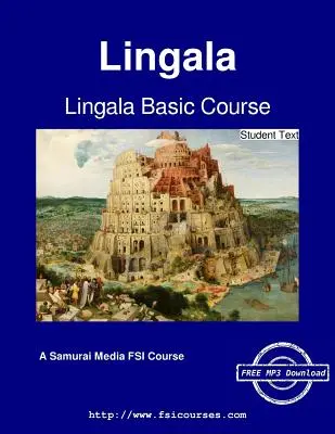 Cours de base de lingala - Texte de l'étudiant - Lingala Basic Course - Student Text