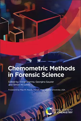 Méthodes chimiométriques en criminalistique - Chemometric Methods in Forensic Science