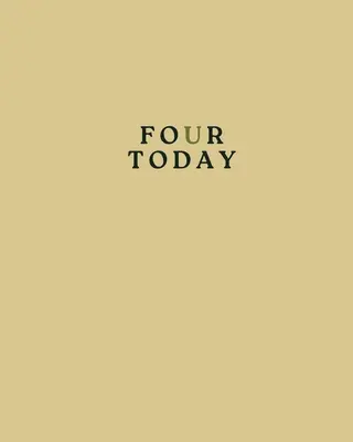 Quatre aujourd'hui - Four Today