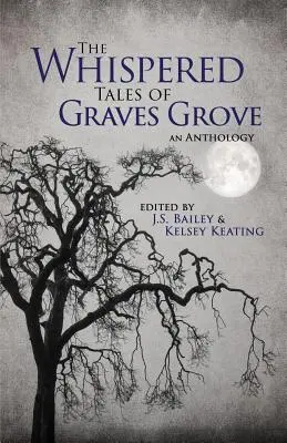 Les histoires chuchotées de Graves Grove - The Whispered Tales of Graves Grove