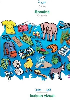 BABADADA, arabe (en caractères arabes) - roumain, dictionnaire visuel (en caractères arabes) - lexique visuel : arabe (en caractères arabes) - roumain, visuel - BABADADA, Arabic (in arabic script) - Romnă, visual dictionary (in arabic script) - lexicon vizual: Arabic (in arabic script) - Romanian, visual