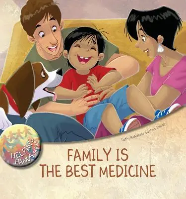 La famille est le meilleur remède - Family Is the Best Medicine