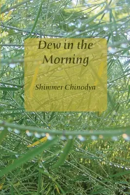 La rosée du matin - Dew in the Morning