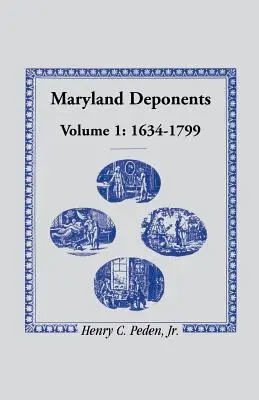 Les déposants du Maryland, 1634-1799 - Maryland Deponents, 1634-1799