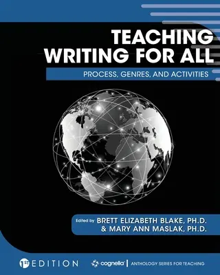 Enseigner l'écriture pour tous : Processus, genres et activités - Teaching Writing for All: Process, Genres, and Activities