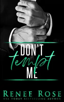 Ne me tentez pas - Don't Tempt Me