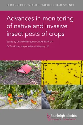 Progrès dans la surveillance des insectes ravageurs indigènes et invasifs des cultures - Advances in Monitoring of Native and Invasive Insect Pests of Crops