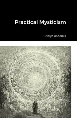 Mystique pratique - Practical Mysticism