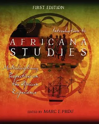 Introduction aux études africaines : Perspectives multidisciplinaires sur l'expérience africaine (première édition) - Introduction to Africana Studies: Multidisciplinary Perspectives on the African Experience (First Edition)