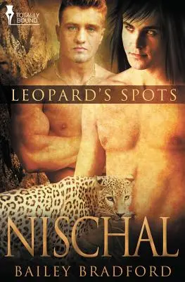 Taches de léopard : Nischal - Leopard's Spots: Nischal