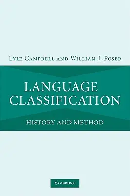 La classification des langues : Histoire et méthode - Language Classification: History and Method