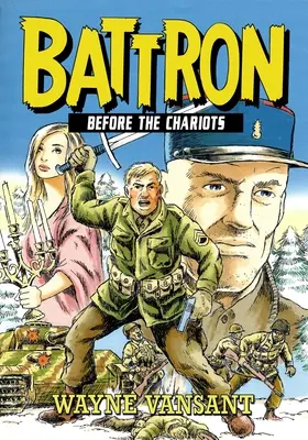 Battron : Avant les Chariots - Battron: Before the Chariots