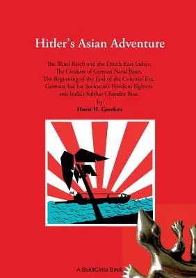 L'aventure asiatique d'Hitler - Hitler's Asian Adventure