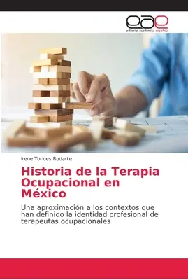 Historia de la Terapia Ocupacional en Mxico