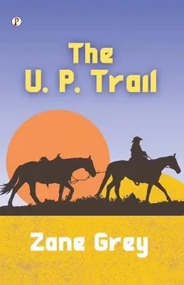 La piste de l'U.P. - The U. P. Trail