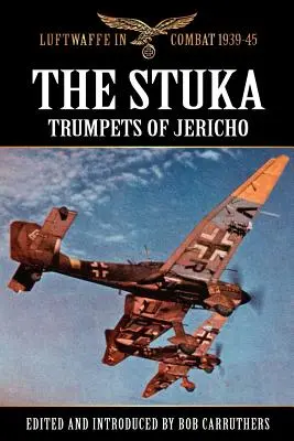 Le Stuka - Les trompettes de Jéricho - The Stuka - Trumpets of Jericho