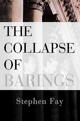 L'effondrement de la Barings - The Collapse of Barings
