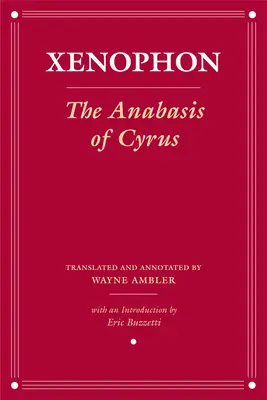 L'Anabase de Cyrus - The Anabasis of Cyrus