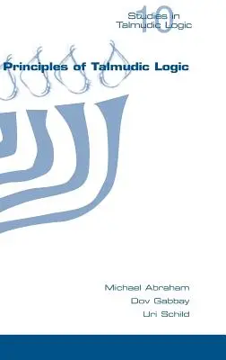 Principes de la logique talmudique - Principles of Talmudic Logic