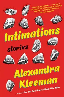Intimations : Histoires - Intimations: Stories