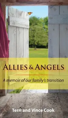 Alliés et anges : Un mémoire de la transition de notre famille - Allies & Angels: A Memoir of Our Family's Transition