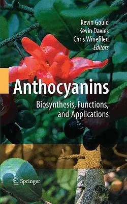 Anthocyanes : biosynthèse, fonctions et applications - Anthocyanins: Biosynthesis, Functions, and Applications