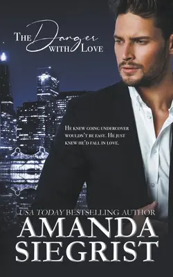 Le danger de l'amour - The Danger with Love