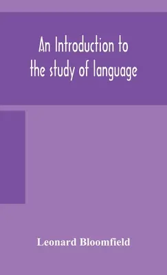 Introduction à l'étude du langage - An introduction to the study of language