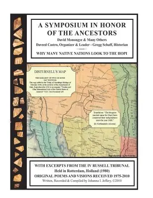 Un symposium en l'honneur des ancêtres : Pourquoi de nombreuses nations autochtones se tournent vers les Hopis - A Symposium in Honor of the Ancestors: Why Many Native Nations Look to the Hopi