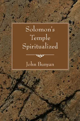 Le Temple de Salomon spiritualisé - Solomon's Temple Spiritualized