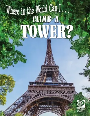 Escalader une tour ? - Climb a Tower?