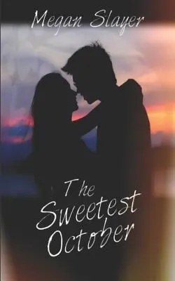 Le plus doux des mois d'octobre : Une histoire d'amour pour l'Halloween - The Sweetest October: Sweet Halloween Romance