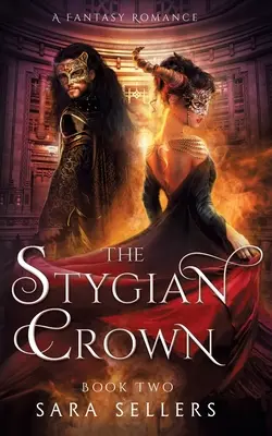 La couronne stygienne : Une romance fantastique - The Stygian Crown: A Fantasy Romance