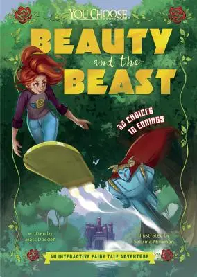 La Belle et la Bête : Un conte de fées interactif - Beauty and the Beast: An Interactive Fairy Tale Adventure